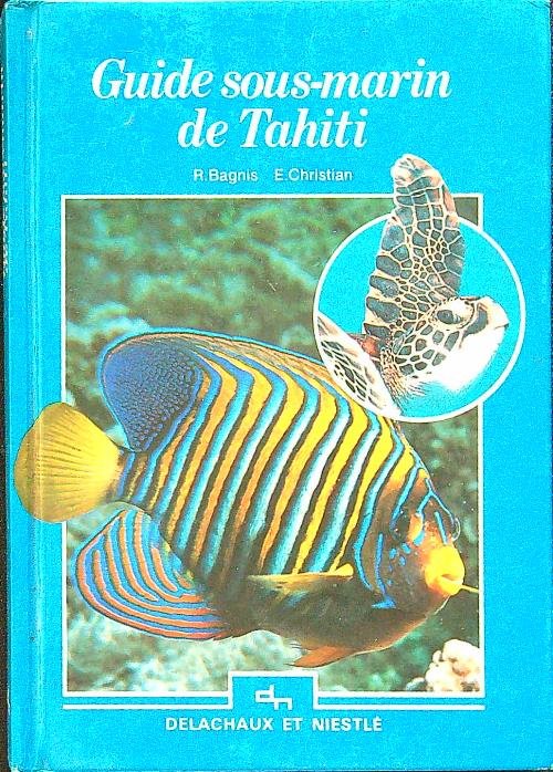 Guide sous marin de Tahiti