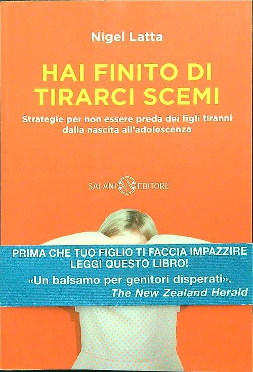 Hai finito di tirarci scemi