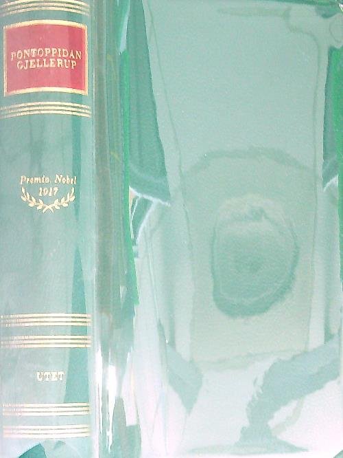 Henrik Pontoppidan Karl Gjellerup. Premio Nobel 1917