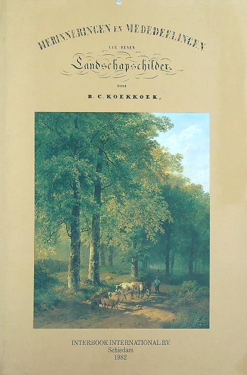 Herinneringen en mededeelingen van eenen landschapschilder