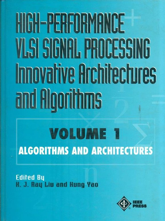 High-Performance Vlsi Signal Processing Volume 1