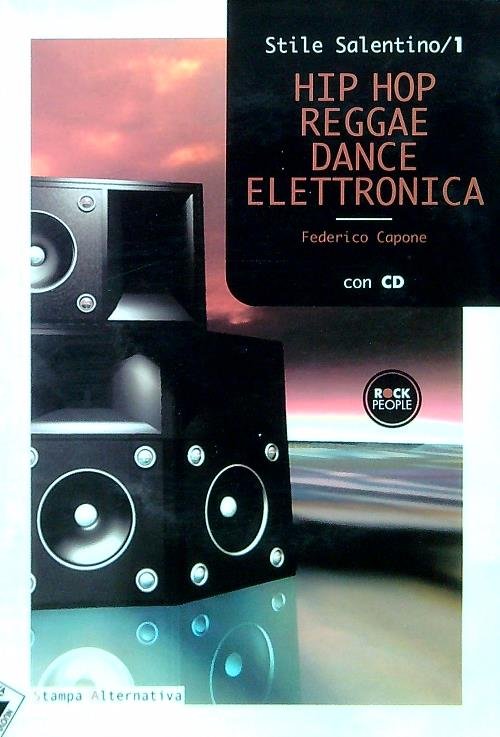 Hip hop, reggae, dance elettronica. Con CD Audio