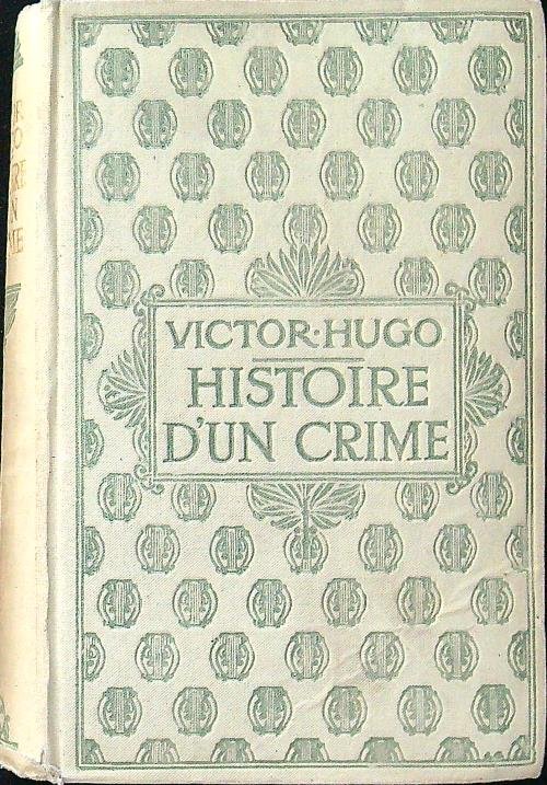 Histoire d'un crime