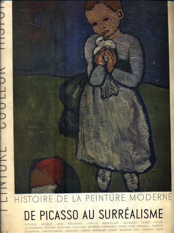 Histoire de la Peinture Moderne. De Picasso au Surrealism
