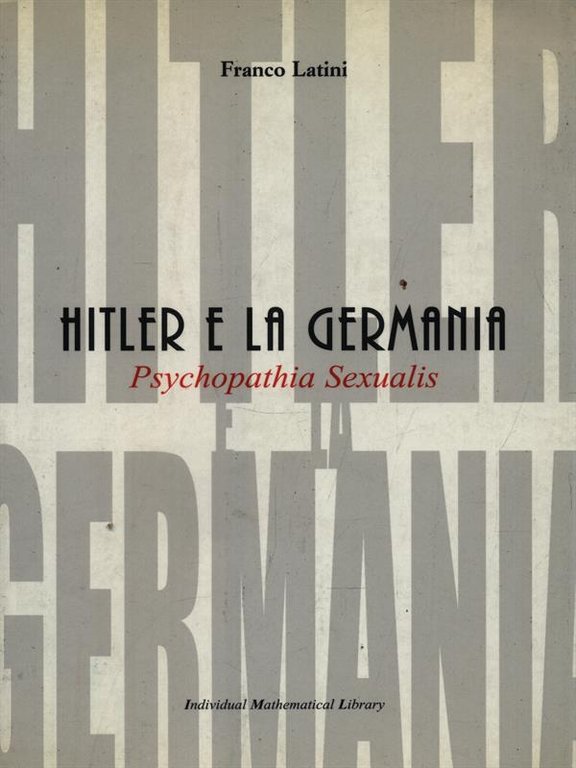Hitler e la Germania - Psychopathia Sexualis