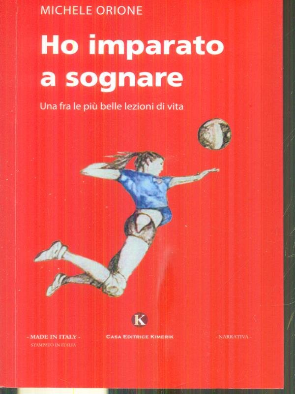 Ho imparato a sognare