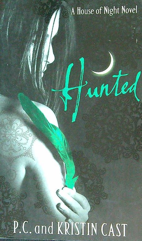 House of Night 05. Hunted