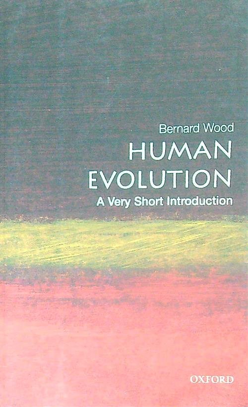 Human Evolution: A Very Short Introduction
