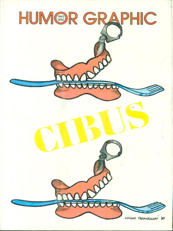 Humor Graphic 1960-1990. Cibus | Immagine Gallery 2