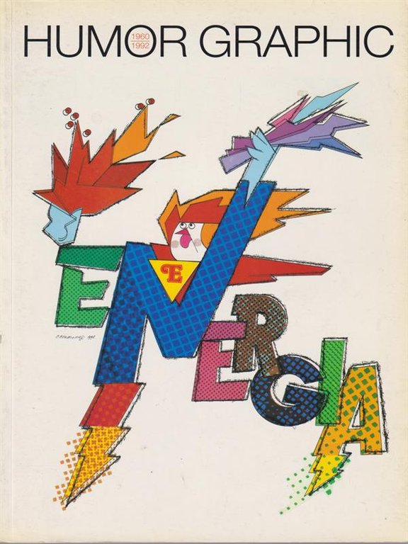 Humor graphic n. 31. 1960-1992. Energia | Immagine Gallery 2