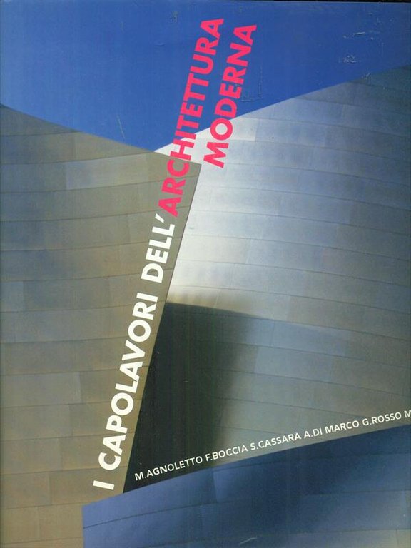 I capolavori dell'architettura moderna