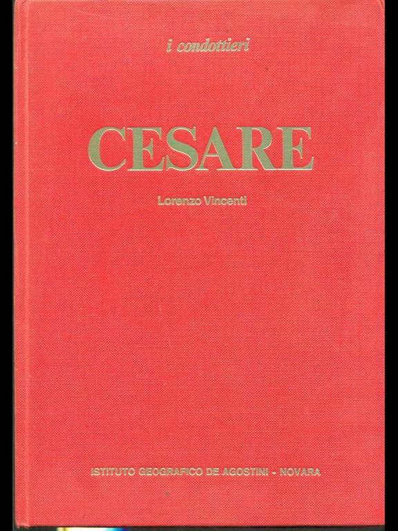 I condottieri: Cesare