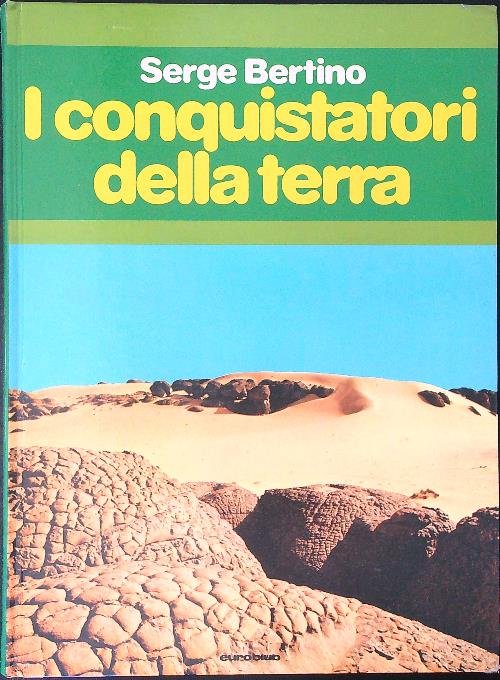 I conquistatori della terra