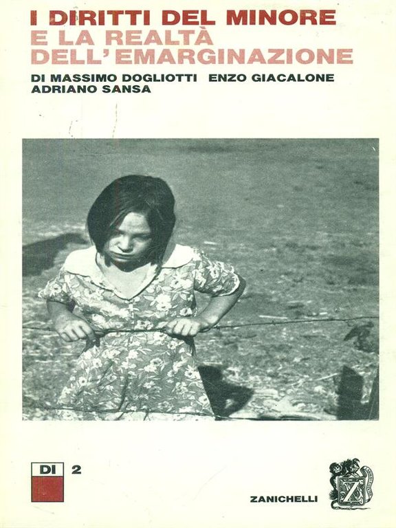 I diritti del minore e la realta' dell'emarginazione