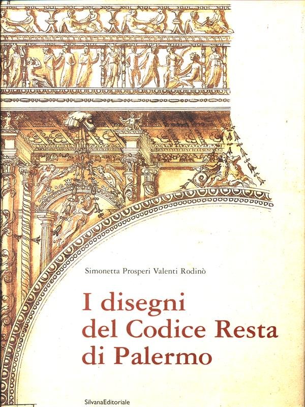 I disegni del Codice Resta di Palermo