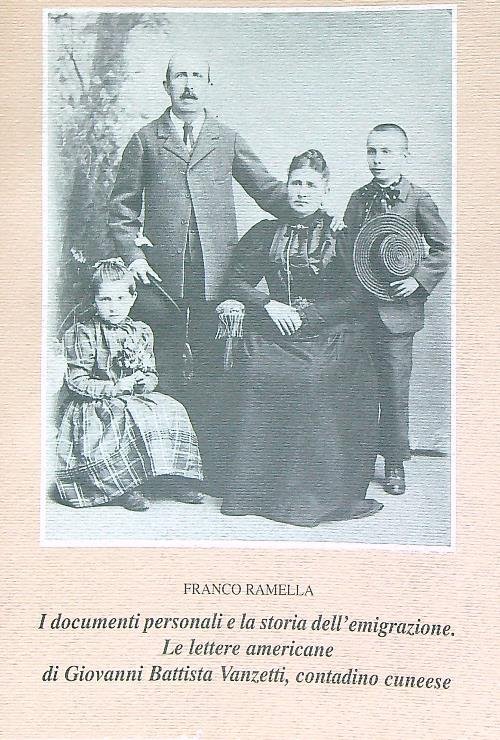 I documenti personali e la storia dell'emigrazione. Le lettere americane …