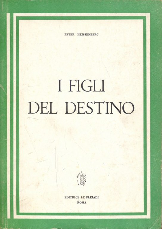 I figli del destino