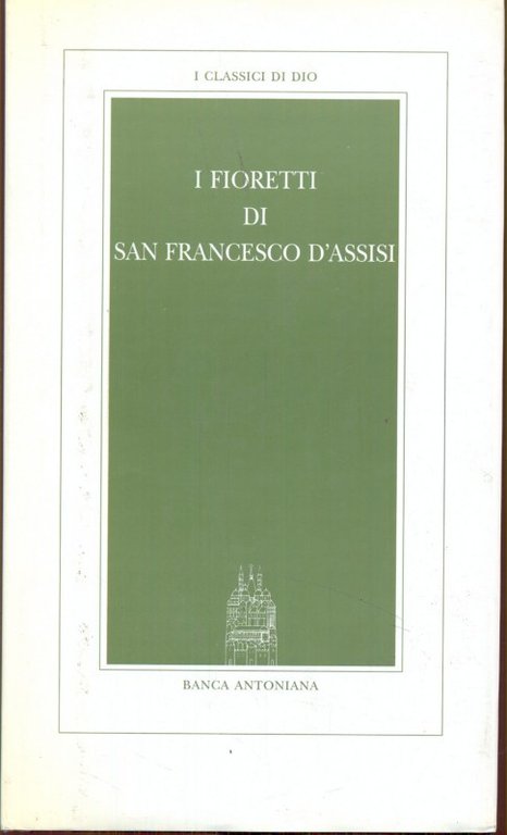 I fioretti di San Francesco