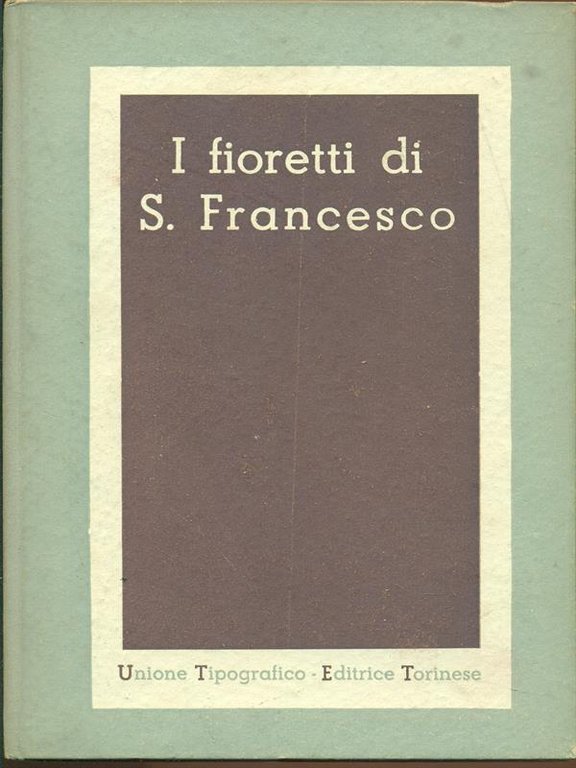 I fioretti di San Francesco