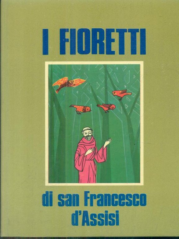 I fioretti di San Francesco d'Assisi