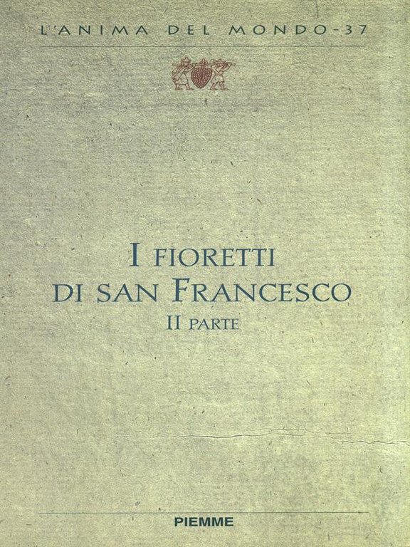 I fioretti di San Francesco II parte