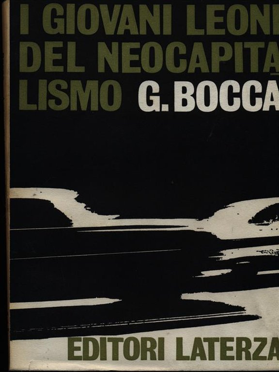 I giovani leoni del neocapitalismo