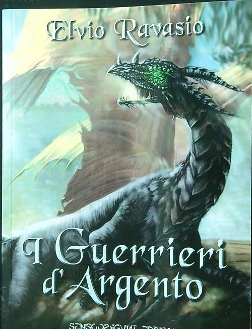 I guerrieri d'argento