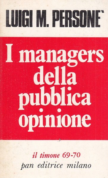 I managers della pubblica opinione | Immagine Gallery 2