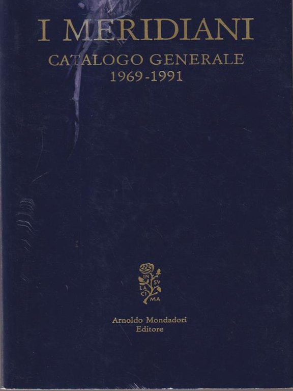 I meridiani. Catalogo generale 1969-1991 | Immagine Gallery 2