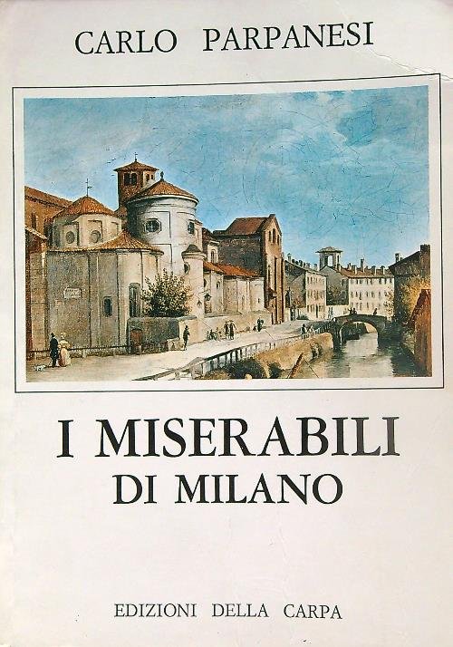 I miserabili di Milano