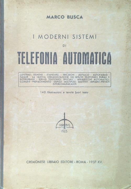 I moderni sistemi di telefonia automatica