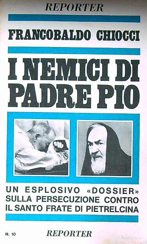 I nemici di Padre Pio