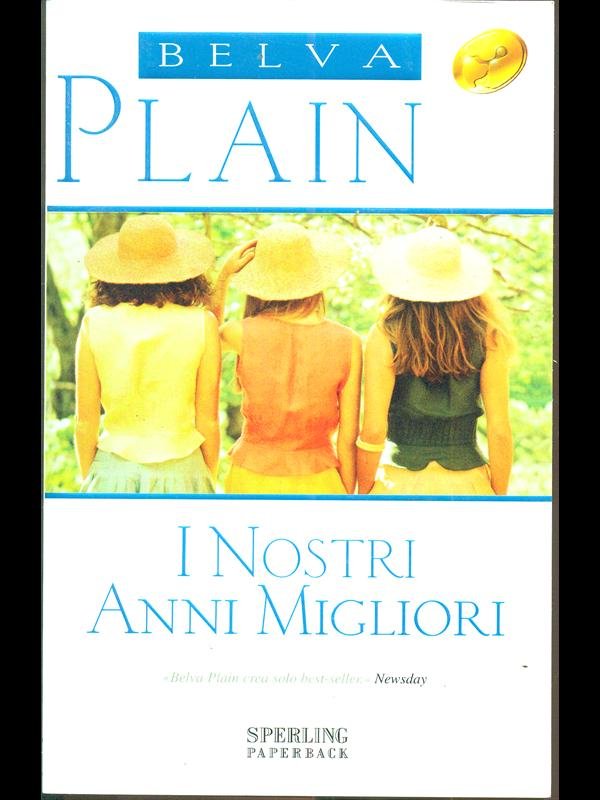 I nostri anni migliori