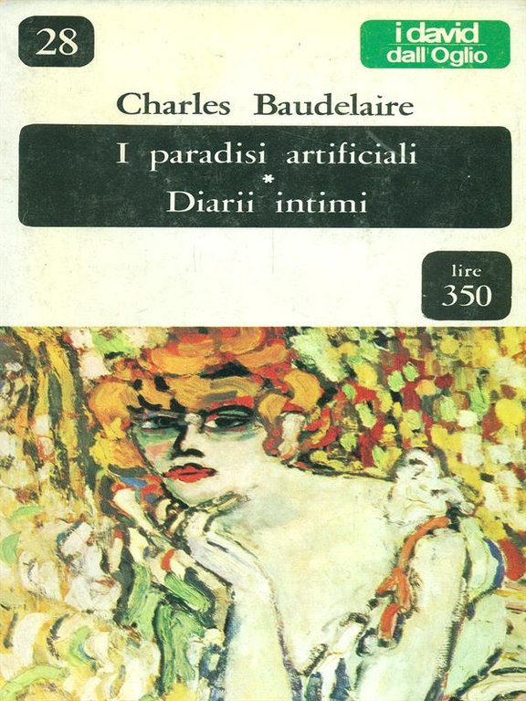 I paradisi artificiali Diari intimi
