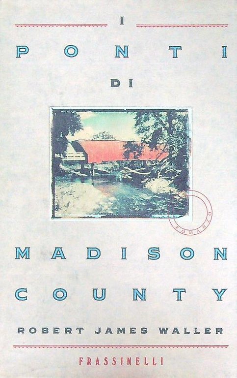 I ponti di Madison County | Immagine Gallery 2