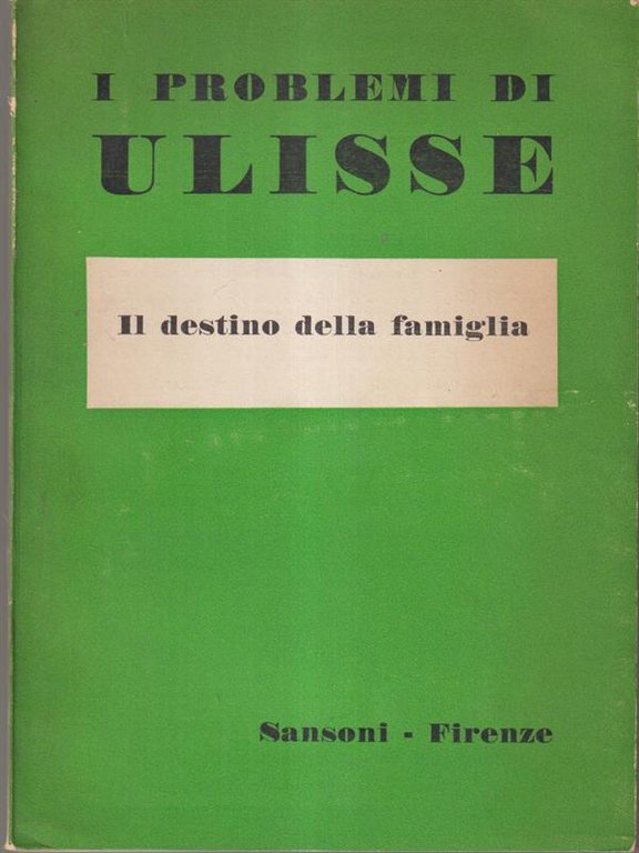 I problemi di Ulisse - Il destino della famiglia