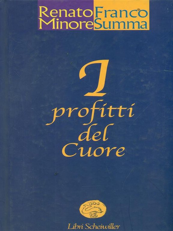 I profitti del cuore