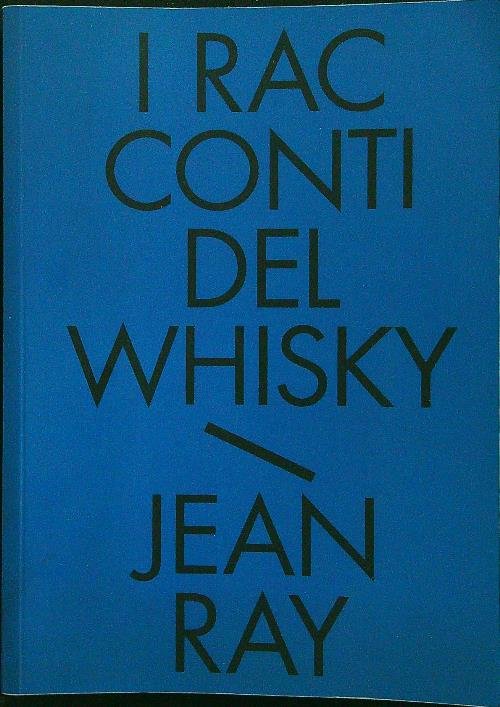 I Racconti del Whisky. Racconti neri e fantastici. Vol. 2