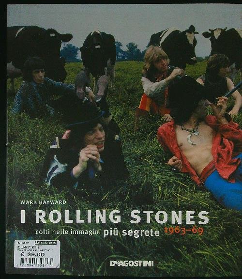 I Rolling Stones colti nelle immagini piu' segrete 1963-69