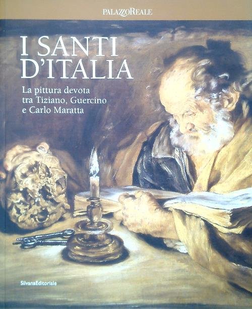 I Santi d'Italia. La pittura devota tra Tiziano, Guercino e …