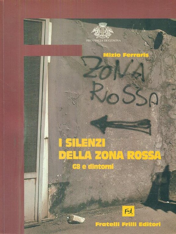 I silenzi della zona rossa