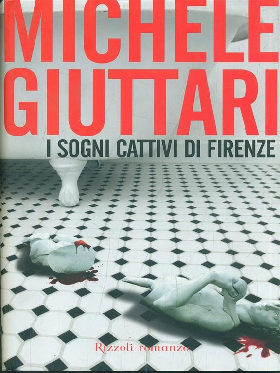 I sogni cattivi di Firenze