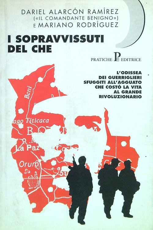 I sopravvissuti del Che