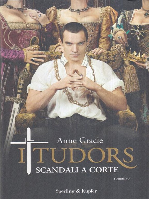 I Tudors. Scandali a corte