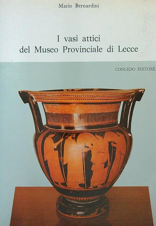 I vasi attici del Museo Provinciale di Lecce