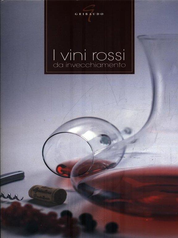 I vini rossi da invecchiamento