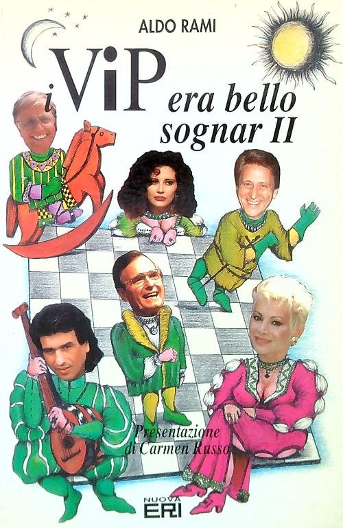 i Vip era bello sognar II
