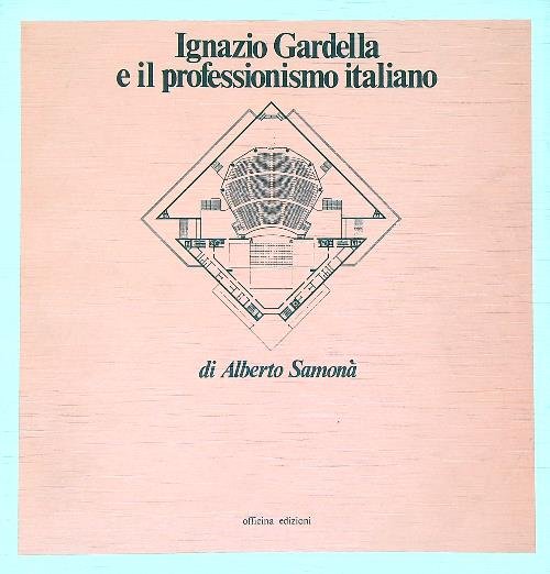 Ignazio gardella e il professionismo italiano