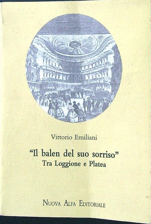 Il balen del suo sorriso. Tra Loggione e Platea | Immagine principale