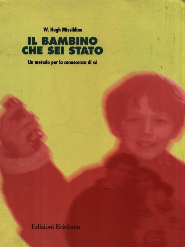Il bambino che sei stato